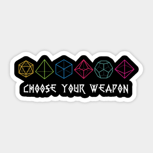 Choose your Weapon Sticker